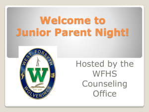 Welcome to Junior Parent Night! Hosted by the WFHS