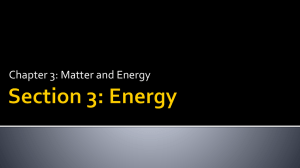 Chapter 3: Matter and Energy