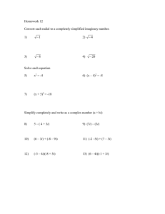 Homework 12  Convert each radial to a completely simplified imaginary number. 