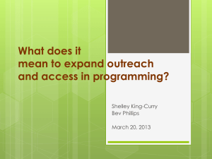 What does it mean to expand outreach and access in programming? Shelley King-Curry