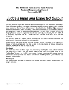 Judge’s Input and Expected Output Regional Programming Contest Sponsored by IBM