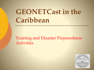 GEONETCast in the Caribbean Training and Disaster Preparedness Activities