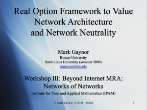 Real Option Framework to Value Network Architecture and Network Neutrality