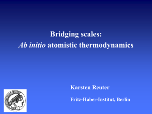 Bridging scales: Ab initio Karsten Reuter Fritz-Haber-Institut, Berlin