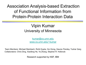 Association Analysis-based Extraction of Functional Information from Protein-Protein Interaction Data Vipin Kumar