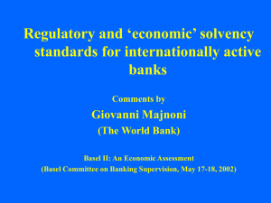 Regulatory and ‘economic’ solvency standards for internationally active banks Giovanni Majnoni