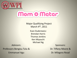 Major Qualifying Project March 4 , 2011 Advisors: