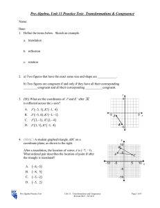 Pre-Algebra, Unit 11 Practice Test:  Transformations &amp; Congruence