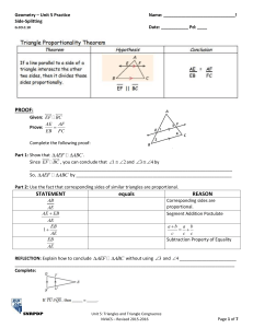 Geometry – Unit 5 Practice  Name: _____________________________! Side-Splitting