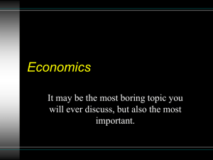 Economics It may be the most boring topic you important.