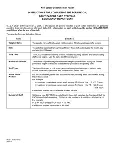 INSTRUCTIONS FOR COMPLETING THE FORM HCQ-4, DAILY PATIENT CARE STAFFING: EMERGENCY DEPARTMENT