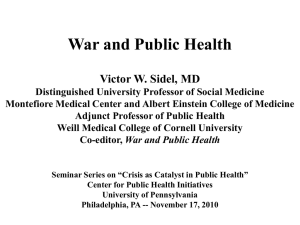 War and Public Health Victor W. Sidel, MD