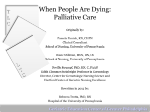 When People Are Dying: Palliative Care T L