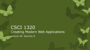 CSCI 1320 Creating Modern Web Applications Lecture 26: Security II