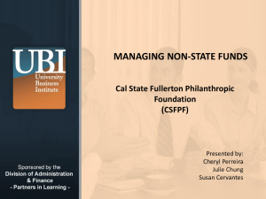MANAGING NON-STATE FUNDS Cal State Fullerton Philanthropic Foundation (CSFPF)