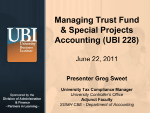 Managing Trust Fund &amp; Special Projects Accounting (UBI 228) June 22, 2011