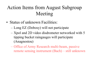 Action Items from August Subgroup Meeting • Status of unknown Facilities: