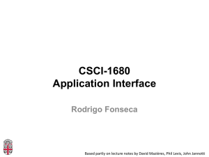 CSCI-1680 Application Interface Rodrigo Fonseca