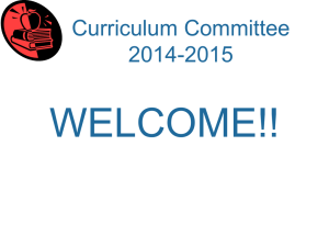 WELCOME!! Curriculum Committee 2014-2015