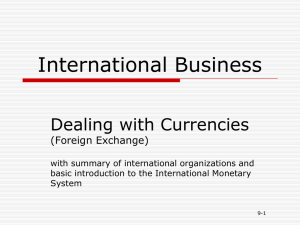 International Business Dealing with Currencies (Foreign Exchange)