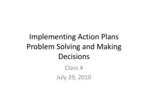 Implementing Action Plans Problem Solving and Making Decisions Class 4
