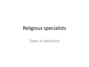 Religious specialists Types of specialists
