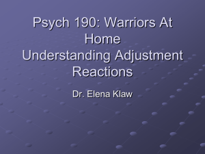 Psych 190: Warriors At Home Understanding Adjustment Reactions