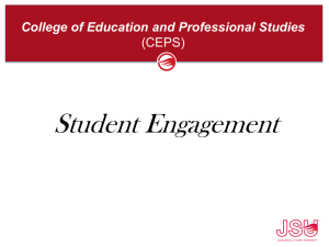 Student Engagement College of Education and Professional Studies (CEPS)