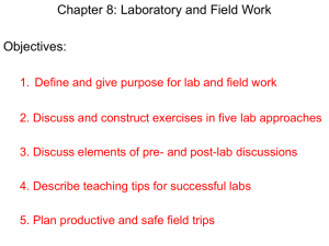 Chapter 8: Laboratory and Field Work Objectives: