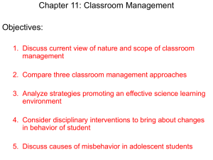Chapter 11: Classroom Management Objectives: