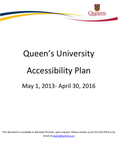 Queen’s University Accessibility Plan  May 1, 2013- April 30, 2016