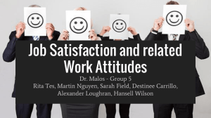 Job Satisfaction and related Work Attitudes