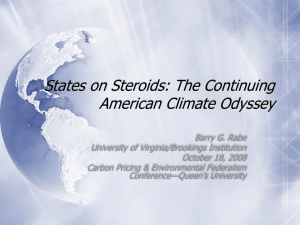 States on Steroids: The Continuing American Climate Odyssey