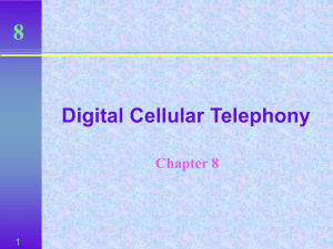 8 Digital Cellular Telephony Chapter 8 1