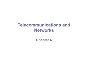 Telecommunications and Networks Chapter 6