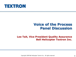 Voice of the Process Panel Discussion Lee Tait, Vice President Quality Assurance