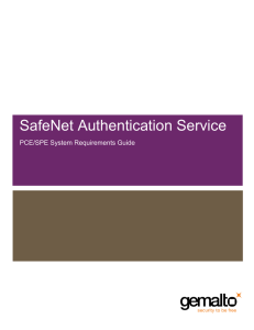 SafeNet Authentication Service PCE / SPE: System Requirements