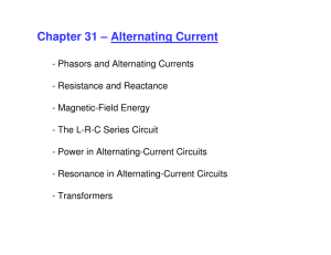 Chapter 31 – Alternating Current