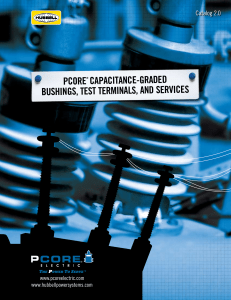 PCORE® CaPaCItanCE-GRadEd BushInGs, tEst tERmInals, and