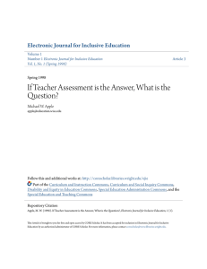 If Teacher Assessment is the Answer, What is the Question?
