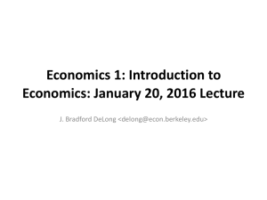 2016-01-20 Econ 1 Spring 2016 UC Berkeley Lecture.key