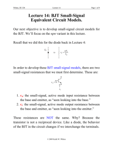 Lecture 14: BJT Small-Signal Equivalent Circuit Models.