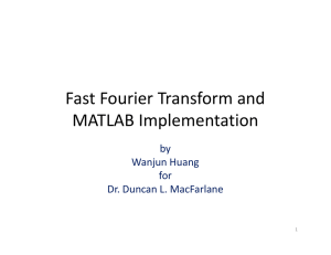 Fast Fourier Transform and MATLAB Implementation