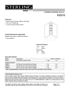 CORNER SHOWER WALLS Features Codes/Standards
