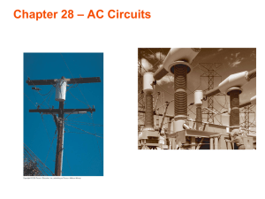 Chapter 28 – AC Circuits