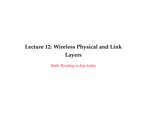 Lecture 12: Wireless Physical and Link Layers