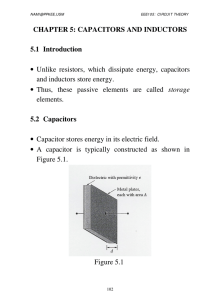 CHAPTER 5: CAPACITORS AND INDUCTORS 5.1 Introduction