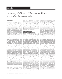 Predatory Publishers Threaten to Erode Scholarly Communication