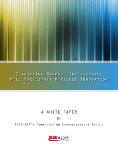 Clarifying Harmful Interference Will Facilitate Wireless - IEEE-USA
