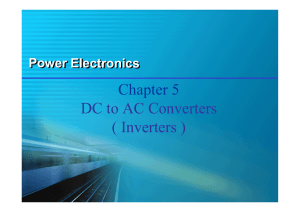 Chapter 5 DC to AC Converters ( Inverters )